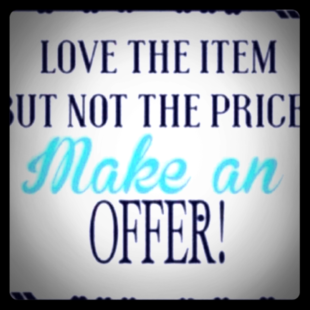 Reasonable offers accepted.